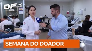 Estoques baixos no DF campanha reforça importância da doação de sangue  DF no Ar [upl. by Ueihttam]