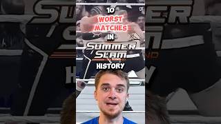 10 WORST Matches in Summerslam History [upl. by Oliy]