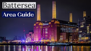 Battersea  London Area Guide [upl. by Leopold]