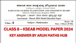 CLASS 8 KSEAB KSEEB 2024 Maths Official Model Paper Key Answers [upl. by Nonnek118]