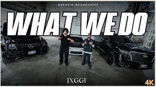 What We Do Official Music Video  Jxggi  Sickboi [upl. by Uriel]