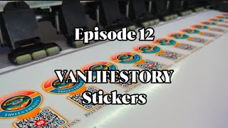 Ep 12  Vanlifestory Stickers [upl. by Aeslehc]