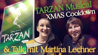 Disneys Musical TARZAN amp XMAS Cooldown Mini Konzert amp Talk mit Martina Lechner [upl. by Leiruh895]