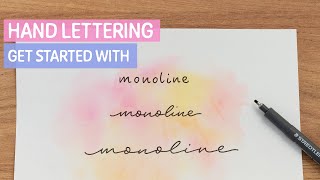 MONOLINE for beginners Hand lettering made easy  STAEDTLER Art Class Hand Lettering [upl. by Tobit]