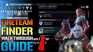 FIreteam Finder Is Finally Here How To LFG In Destiny 2 Walkthrough Guide [upl. by Edina]