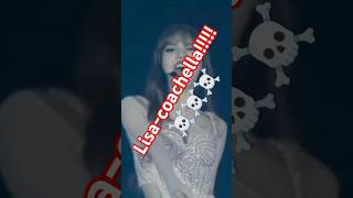 Lisacoachella☠️☠️ blackpink lisa pinkvenomlisacoachella blink kpop [upl. by Hahsia]