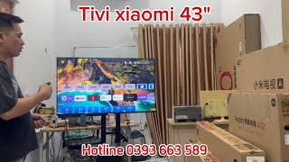 Tivi Xiaomi A43quot mẫu 2025 [upl. by Petronille815]