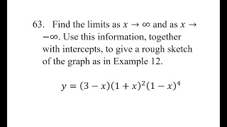 63 Find the limits as x→∞ and as x→∞ Use this information together with intercepts to give a [upl. by Etnauq691]