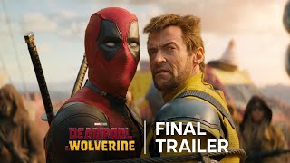 Deadpool amp Wolverine  Final Trailer  In Theaters July 26 [upl. by Orpha]