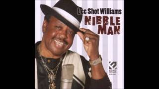 Lee Shot Williams Im A Nibble Man [upl. by Stirling]