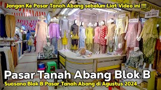 Pengalaman Jelajah Pasar Tanah Abang BLOK B [upl. by Trebleda]