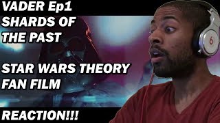 Vader Episode 1 Shards Of The PastA Star Wars Theory Fan Film REACTION [upl. by Otrebireh864]