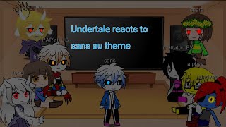 Undertale reacts to sans au theme Gacha club [upl. by Melise620]