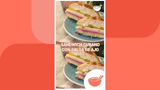 ¿Cómo hacer SANDWICH CUBANO con salsa de ajo  Comedera [upl. by Bernt620]