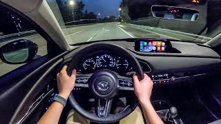 2022 Mazda CX30 Turbo Premium Plus  POV Night Drive Binaural Audio [upl. by Angela]