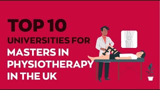 10 Best Universities for Masters in Physiotherapy in the UK [upl. by Christabelle]