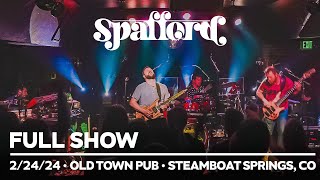 Spafford  22424  SpaffSki 2024  Old Town Pub  Steamboat Springs CO FULL SHOW [upl. by Arekat392]