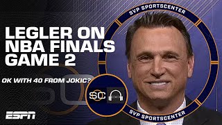 Erik Spoelstra can live with Nikola Jokic having 40 PTS EVERY NIGHT  Tim Legler  SC with SVP [upl. by Wasson400]