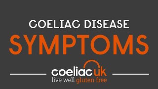 Coeliac Disease  Symptoms  Coeliac UK Awareness [upl. by Seraphina]