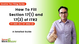 How To Fill Section 171 amp 172 of ITR2  FY202122  AY202223  Nishant Gupta  Save More Money [upl. by Zoeller]