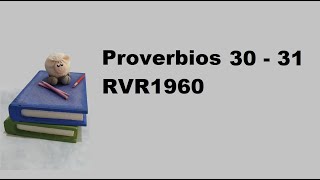 Proverbios 30  31 [upl. by Haimirej]