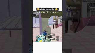 🤣bro whats your mind🤔🤔shorts gaming bgmi pubgmobile youtubeshorts shortvideo viral [upl. by Euton770]