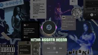 හිත අස්සට හීන  Hitha Assata Heena  Athula Adikari  Slowed Reverb🎵 [upl. by Bolten]