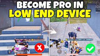 How to Become Pro Player in Low End Device  Low End Device Lag Fix  Tips amp Tricks BGMIPUBG Mobile [upl. by Lizbeth497]