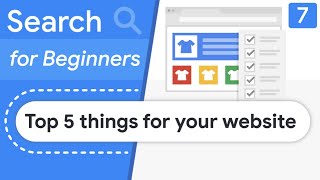 Top 5 things to consider for your website  Search for Beginners Ep 7 [upl. by Bum]