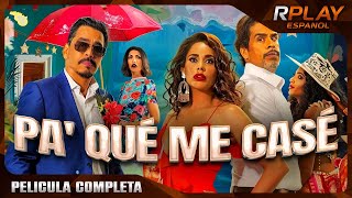 PA QUÉ ME CASÉ  PELICULA EN HD COMPLETA EN ESPANOL LATINO  PELICULA COMEDIA [upl. by Anahsit]