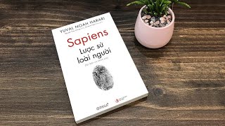 Review sách Sapiens  Lược sử loài người  Tác giả Yulval Noah Harari [upl. by Adiazteb]