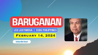 Baruganan ni Leo Lastimosa  February 14 2024 [upl. by Ahtelra]