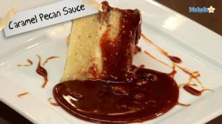 How to Make Caramel Pecan Sauce [upl. by Primavera]