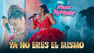 Ya No Eres El Mismo ♫ NOEMI RODRIGUEZ  Video Oficial 2024 Primicia 2024 [upl. by Hatcher]