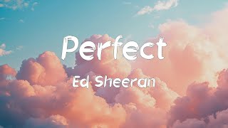 Perfect Lyrics  Ed Sheeran James Arthur Revel Day Bruno Mars [upl. by Aisatana142]