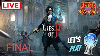 🔴Live  LIES OF P PLATINUM PLAYTHROUGH 5 [upl. by Aleakcim797]