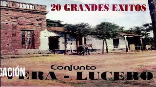 Conjunto VeraLucero  20 Grandes Exitos DISCO COMPLETO [upl. by Enitselec]