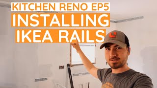 DIY Ikea Kitchen Remodel Series  Installing IKEA Kitchen Cabinet Rails  Sektion Rail System  Ep5 [upl. by Donoho]