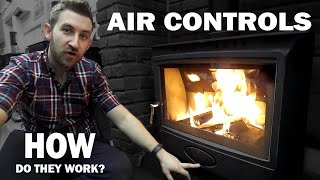 How the Air Controls on Your Wood Burning Stove Actually Work [upl. by Yderf]