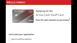 How to Apply for Wells Fargo Active Cash Card [upl. by Atnahsa]