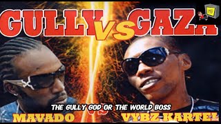 Mavado vs Vybz Kartel Gully vs GAZA Who is the King of Dancehall Music [upl. by Weingarten58]