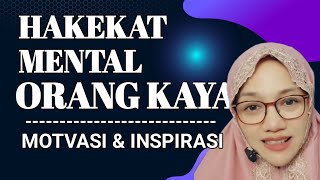 HAKEKAT MENTAL ORANG KAYA [upl. by Eiznikam22]