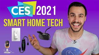 Smart Home Tech at CES 2021  Announcements Roundup [upl. by Chellman]