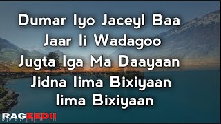 Cabdullahi Y Hanuuniye  Dumar Iyo Jacayl Lyrics [upl. by Chak]