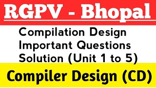 Compiler Design Important Questions  RGPV Compiler Design Most Important Questions  Exam 2024 [upl. by Lzeil615]