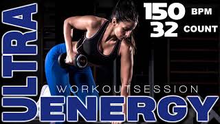 Ultra Energy 150 Bpm Nonstop Songs Workout Session for Fitness amp Workout 150 Bpm  32 Count [upl. by Euqininod482]