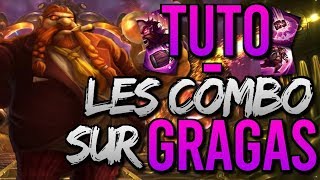 TUTO FR  TOUT LES COMBO POUR CARRY AVEC GRAGAS [upl. by Brittaney]