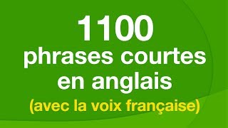 1100 phrases courtes en anglais avec la voix française [upl. by Tj]