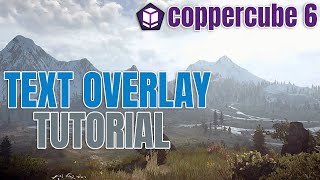 How To Use Text Overlays CopperCube 6 Tutorial [upl. by Margi502]