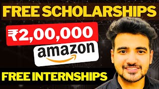 Amazon Free Scholarships ₹200000 💰  Free Amazon Internship For College Students [upl. by Zadack]